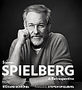 Steven Spielberg A Retrospective
