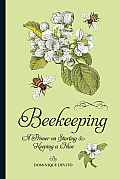 Beekeeping A Primer on Starting & Keeping a Hive