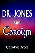 Dr. Jones and Carolyn