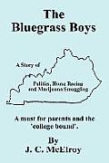 The Bluegrass Boys: A Story of Politics, Horse Racing and Marijuana Smuggling