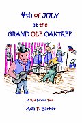 Fourth of July at the Grand Ole Oaktree: Starring Red Bovine and the Cowbelles with Rex Critter