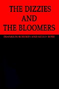 The Dizzies and the Bloomers