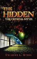 The Hidden: The Crystal Myth