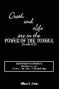 Death and Life are in the Power of the Tongue
