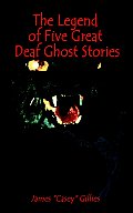 The Legend of Five Great Deaf Ghost Stories