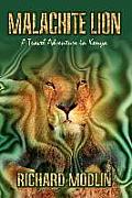 Malachite Lion: A Travel Adventure in Kenya