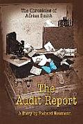 The Chronicles of Adrian Smith: The Audit Report
