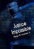 Justice Impossible