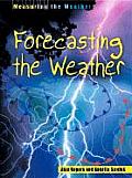 Measuring Weather Forecasting The Weathe