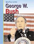 American Lives George W Bush