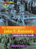 The Assassination of John F. Kennedy: Death of the New Frontier (Point of Impact)