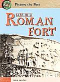 Picture The Past Life In A Roman Fort
