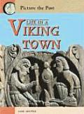 Life In A Viking Town