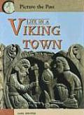 Life In A Viking Town
