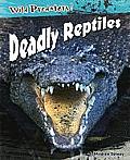 Deadly Reptiles
