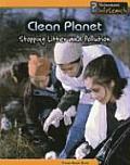 Clean Planet Stopping Litter & Pollution