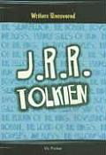 J R R Tolkien Writers Uncovered