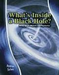 Whats Inside a Black Hole Deep Space Objects & Mysteries