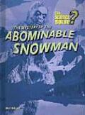 Mystery Of The Abominable Snowman