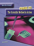 How to Be a Scientist #1403: Prove It: The Scientific Method in Action