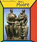 Life & Work Of Henry Moore