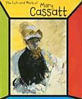 Life & Work Of Mary Cassatt