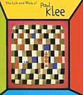 Life & Work Of Paul Klee Revised Edition