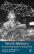 World Memory: Personal Trajectories in Global Time