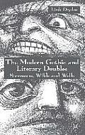 The Modern Gothic and Literary Doubles: Stevenson, Wilde and Wells