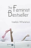 The Feminist Bestseller: From Sex and the Single Girlto Sex and the City