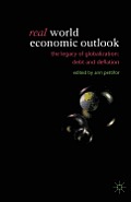 Real World Economic Outlook: The Legacy of Globalization: Debt and Deflation