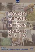 Poverty, Growth, and Institutions in Developing Asia