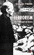Terrorism The Philosophical Issues