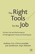 The Right Tools for the Job: On the Use and Performance of Management Tools and Techniques