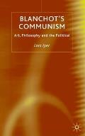 Blanchot's Communism: Art, Philosophy and the Political
