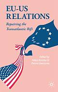 EU-US Relations: Repairing the Transatlantic Rift