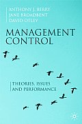 Management Control: Theories, Issues and Performance
