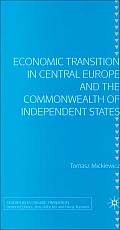 Economic Transition in Central Europe and the Commonwealth of Independent States