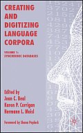 Creating and Digitizing Language Corpora: Volume 1: Synchronic Databases