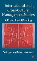 International and Cross-Cultural Management Studies: A Postcolonial Reading
