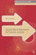 Social Work Research for Social Justice
