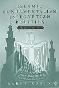 Islamic Fundamentalism in Egyptian Politics: 2nd Revised Edition