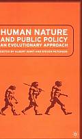 Human Nature and Public Policy: An Evolutionary Approach