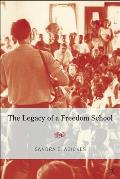 The Legacy of a Freedom School