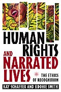 Human Rights & Narrated Lives The Ethics of Recognition