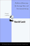 Harold Laski: Problems of Democracy, the Sovereign State, and International Society