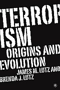 Terrorism: Origins and Evolution