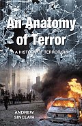 Anatomy of Terror A History of Terrorism