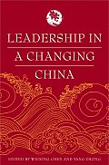 Leadership in a Changing China: Leadership Change, Institution Building, and New Policy Orientations