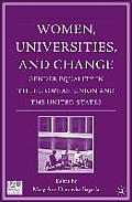 Women, Universities, and Change: Gender Equality in the European Union and the United States